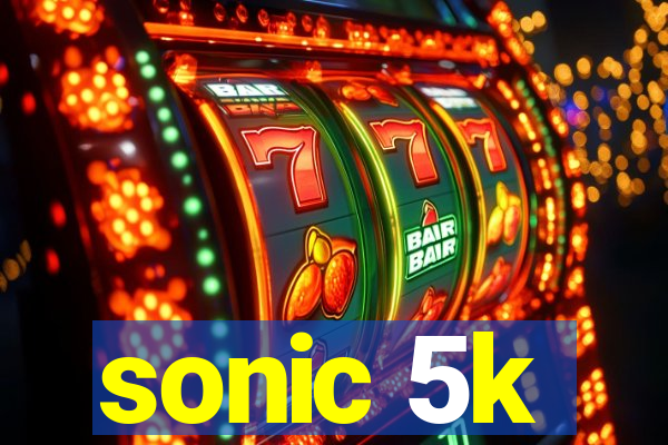 sonic 5k